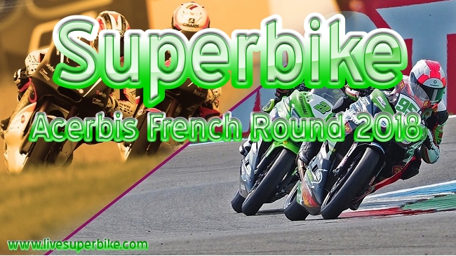 Superbike Acerbis French Round 2018 Live Stream