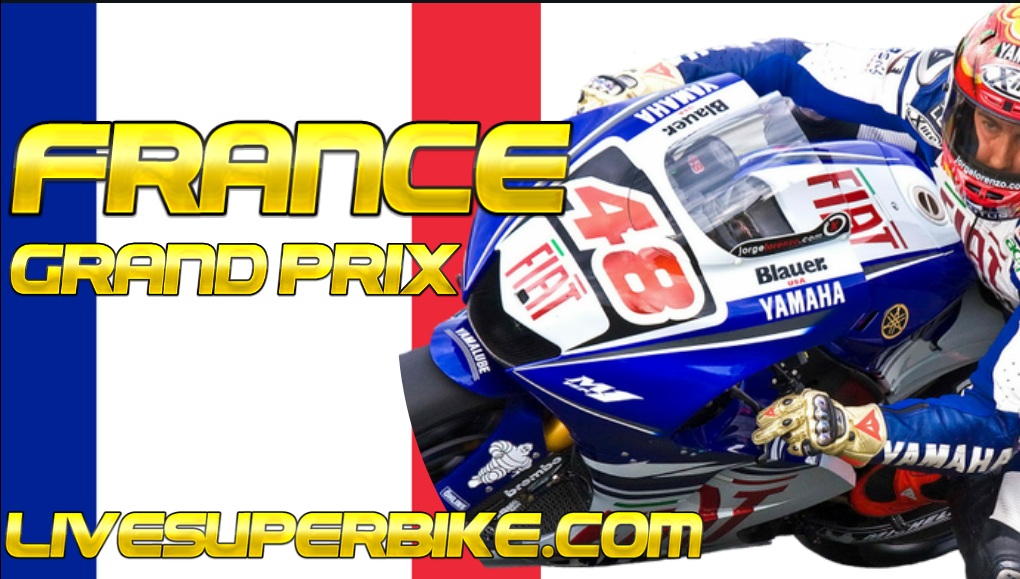 French Grand Prix Moto Race 2016 Live
