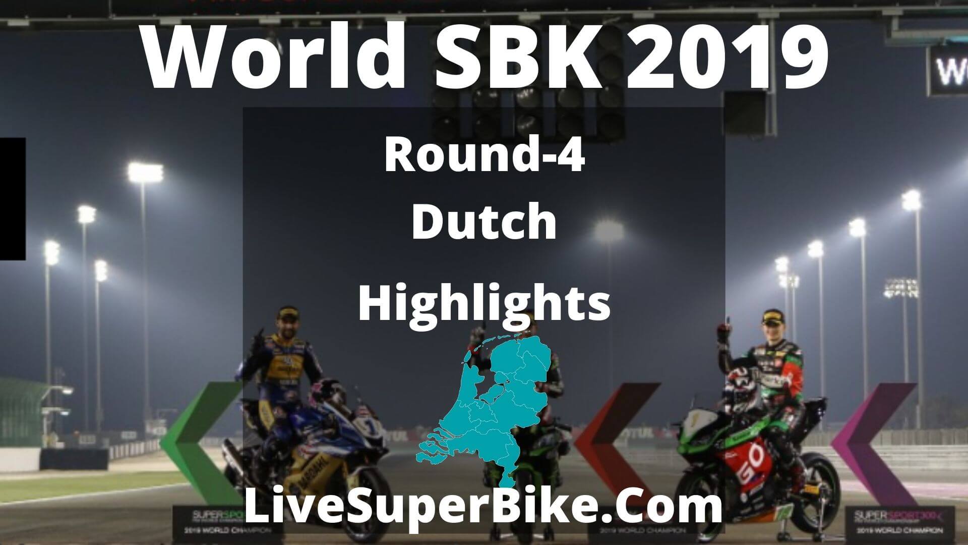 Dutch WSBK Highlights 2019