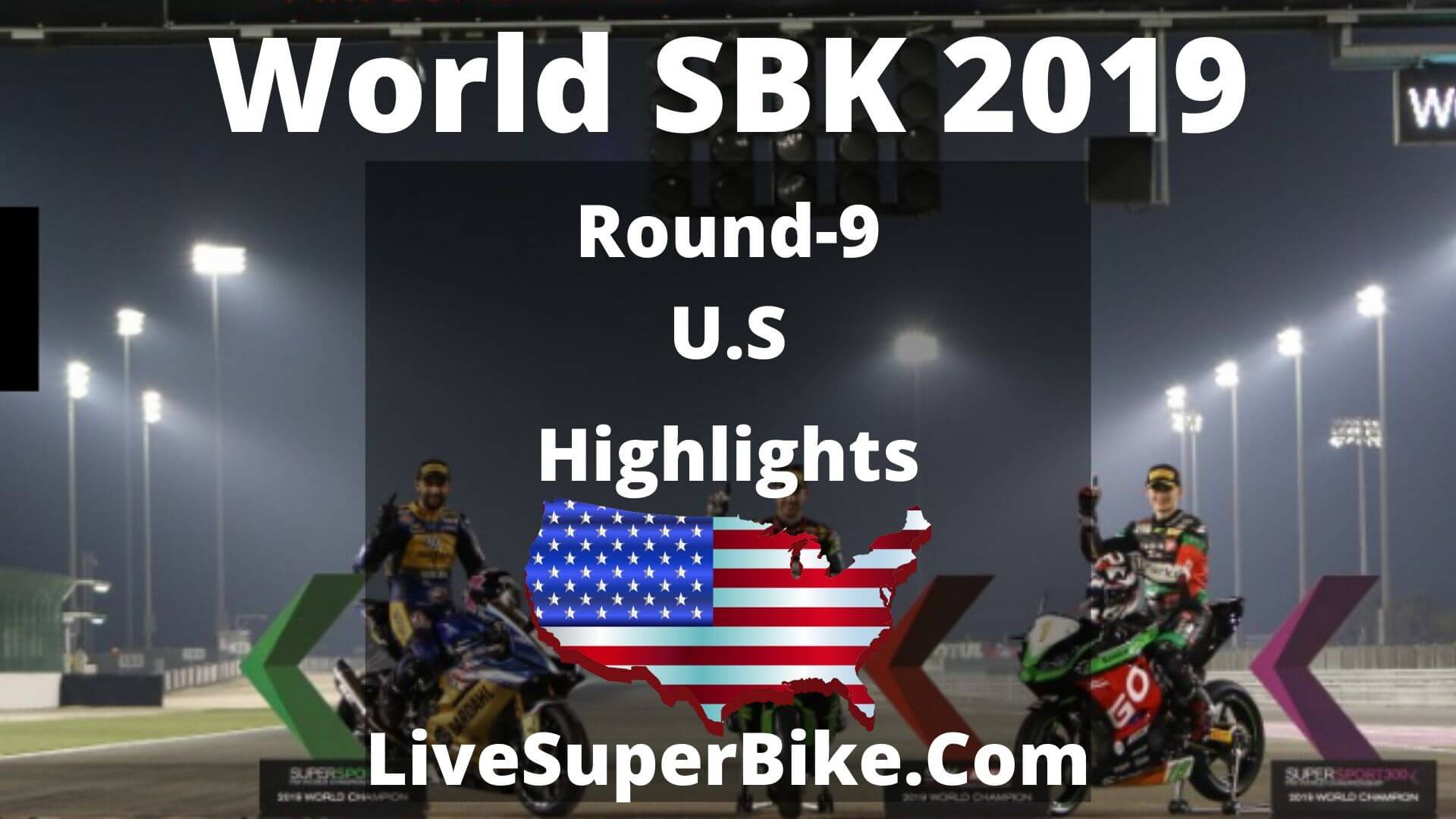 United States WSBK Highlights 2019